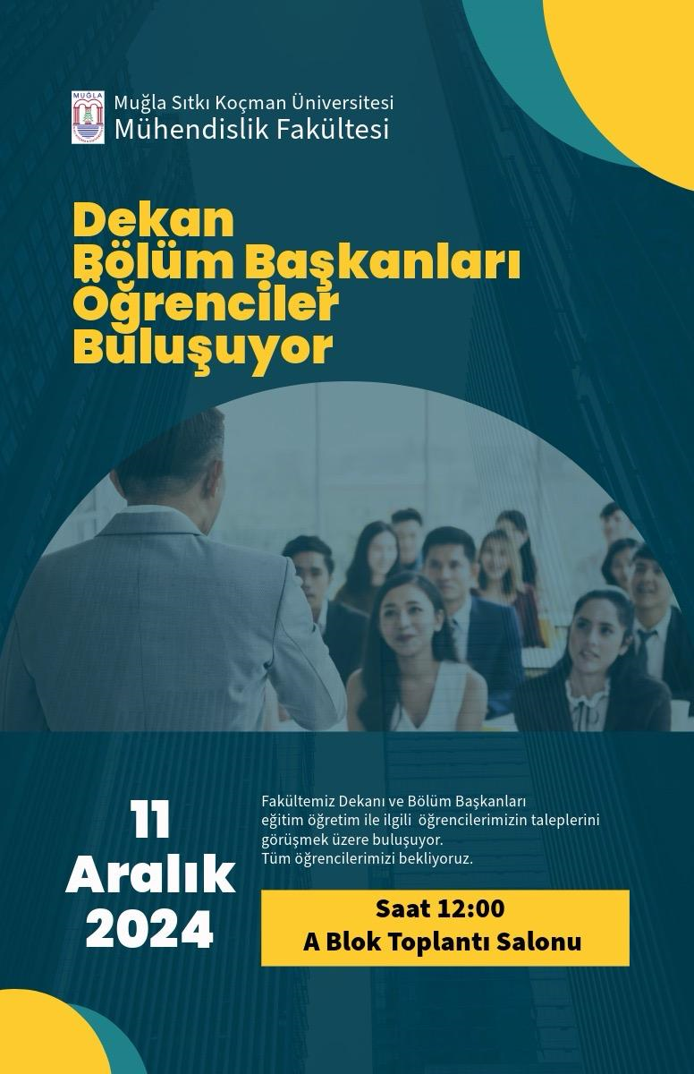 Dekan Bölüm Başkanı Öğrenci Buluşması Gerçekleşti