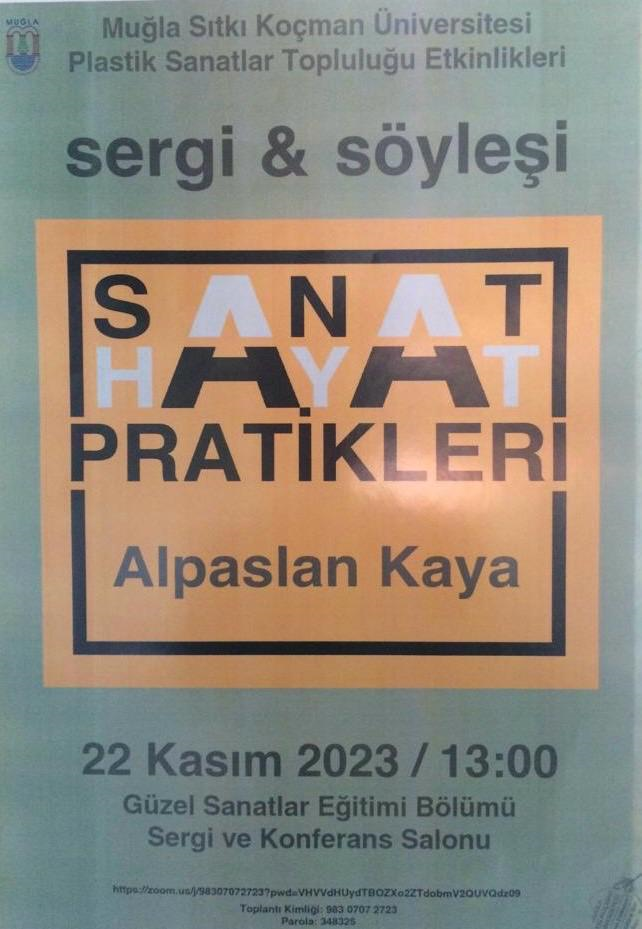 SANAT HAYAT PRATİKLERİ SERGİ ve SÖYLEŞİ ETKİNLİĞİ GERÇEKLEŞTİ