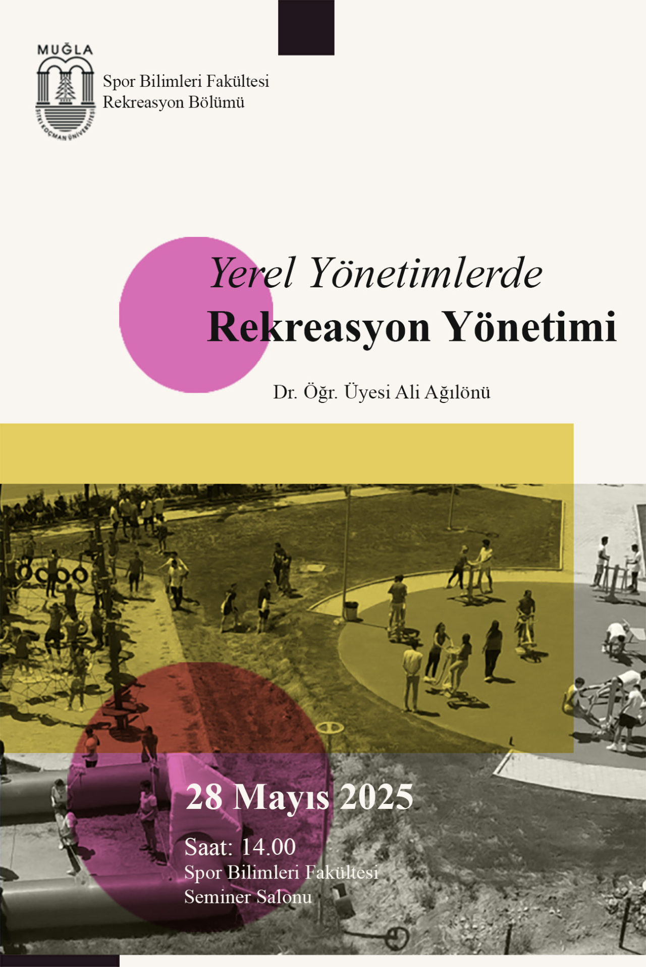 Yerel Yönetimlerde Rekreasyon Yönetimi Semineri Gerçekleştirildi