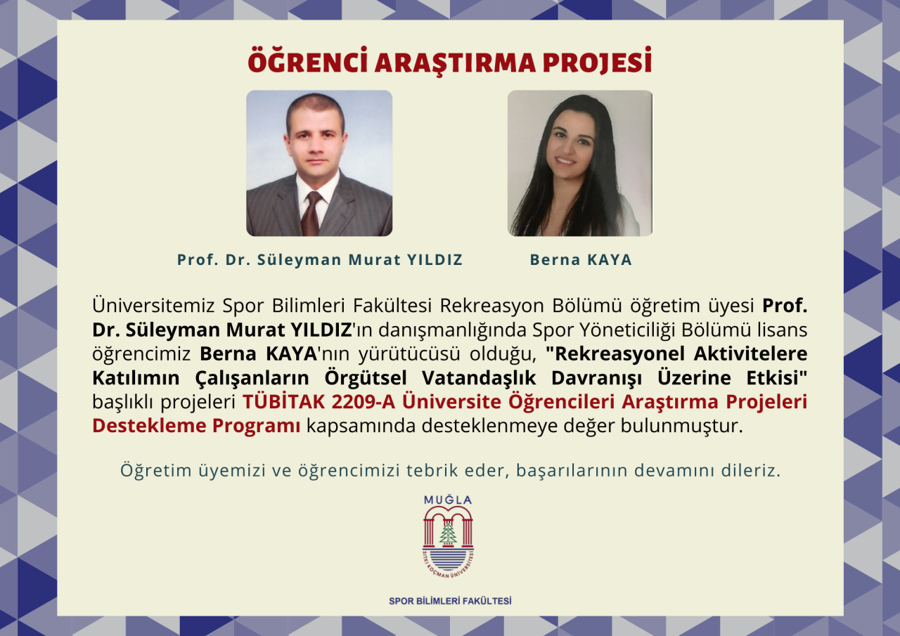 Rekreasyon Bölümü Öğretim Üyemiz Prof. Dr. Süleyman Murat YILDIZ TÜBİTAK 2209-A Öğrenci Projesi