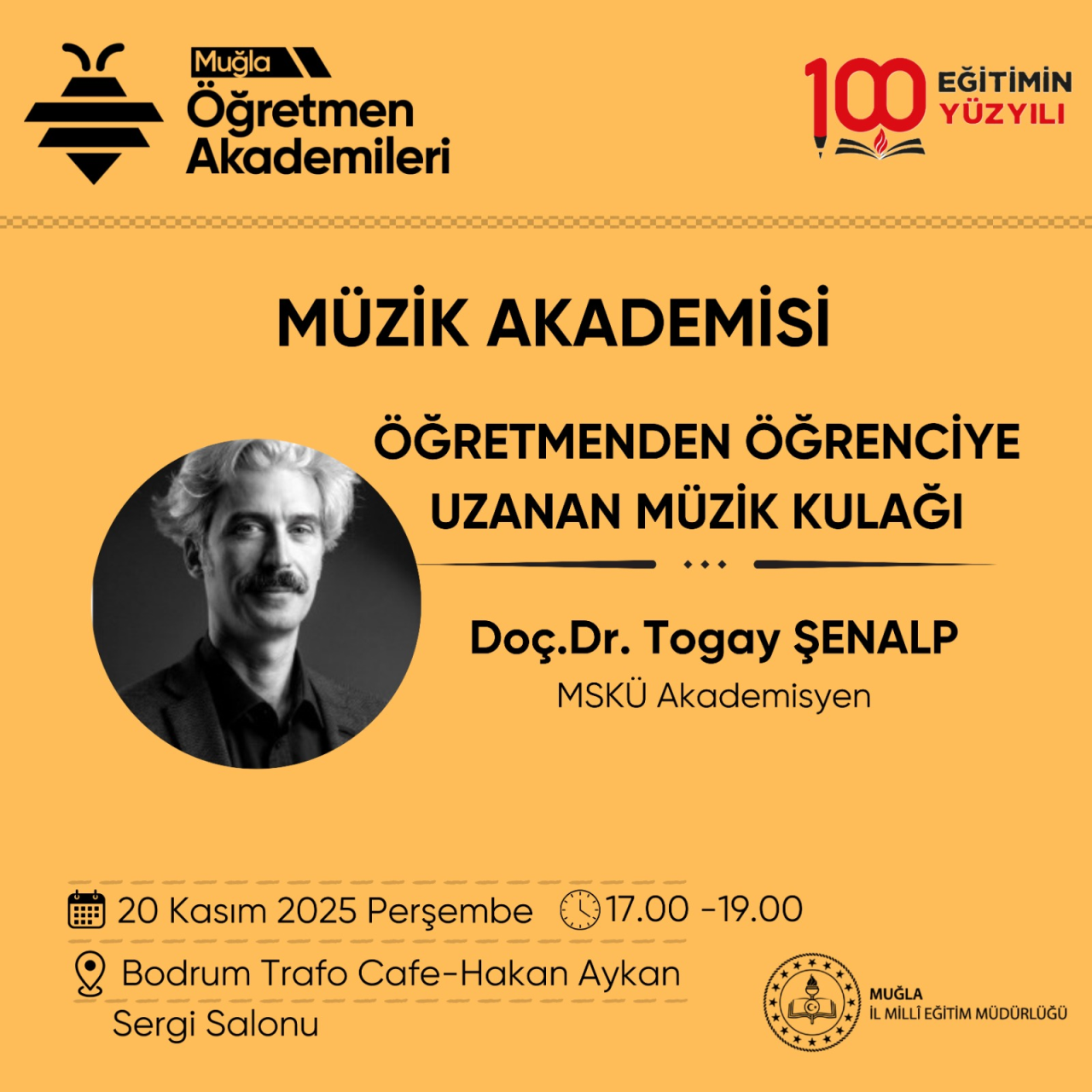 "Öğretmenden Öğrenciye Uzanan Müzik Kulağı"- Doç. Dr. Togay Şenalp