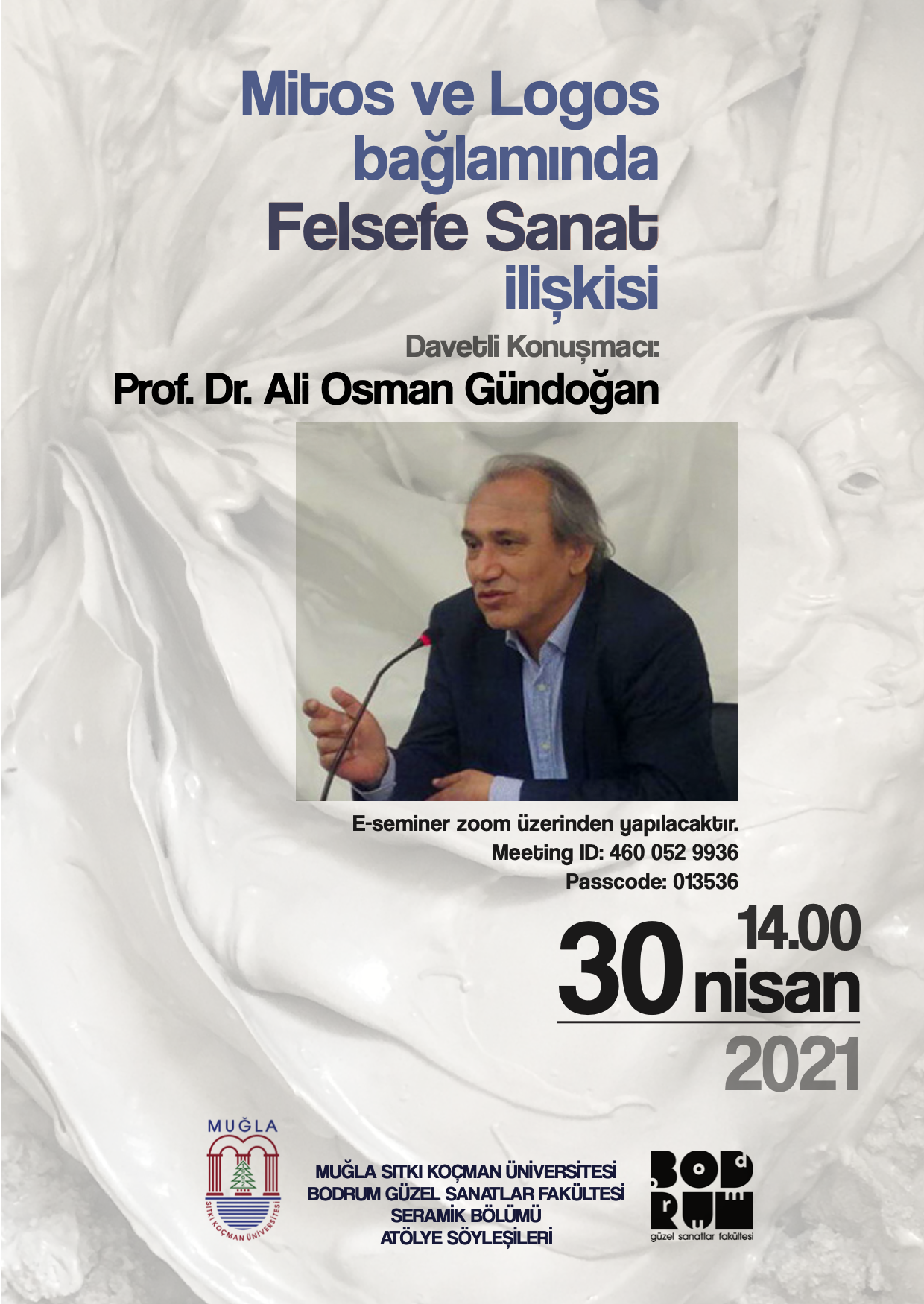 E-Seminer: Prof. Dr. Ali Osman Gündoğan "Mitos ve Logos Bağlamında Felsefe Sanat İlişkisi"