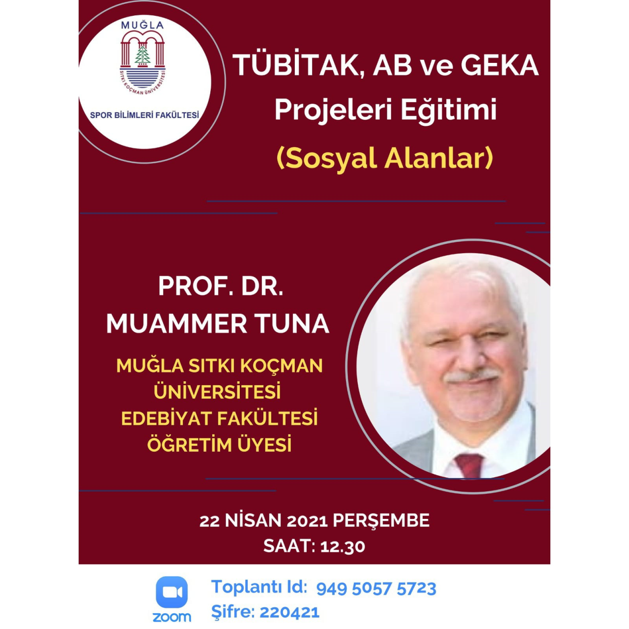Fakültemizde "TÜBİTAK, AB ve GEKA Projeleri Eğitimi (Sosyal Alanlar)" Etkinliği Prof. Dr. Muammer Tuna