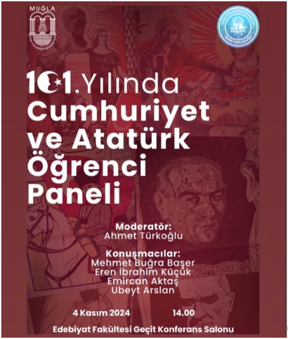 Tarih Topluluğu’ndan "101. Yılında Cumhuriyet ve Atatürk" temalı öğrenci paneli