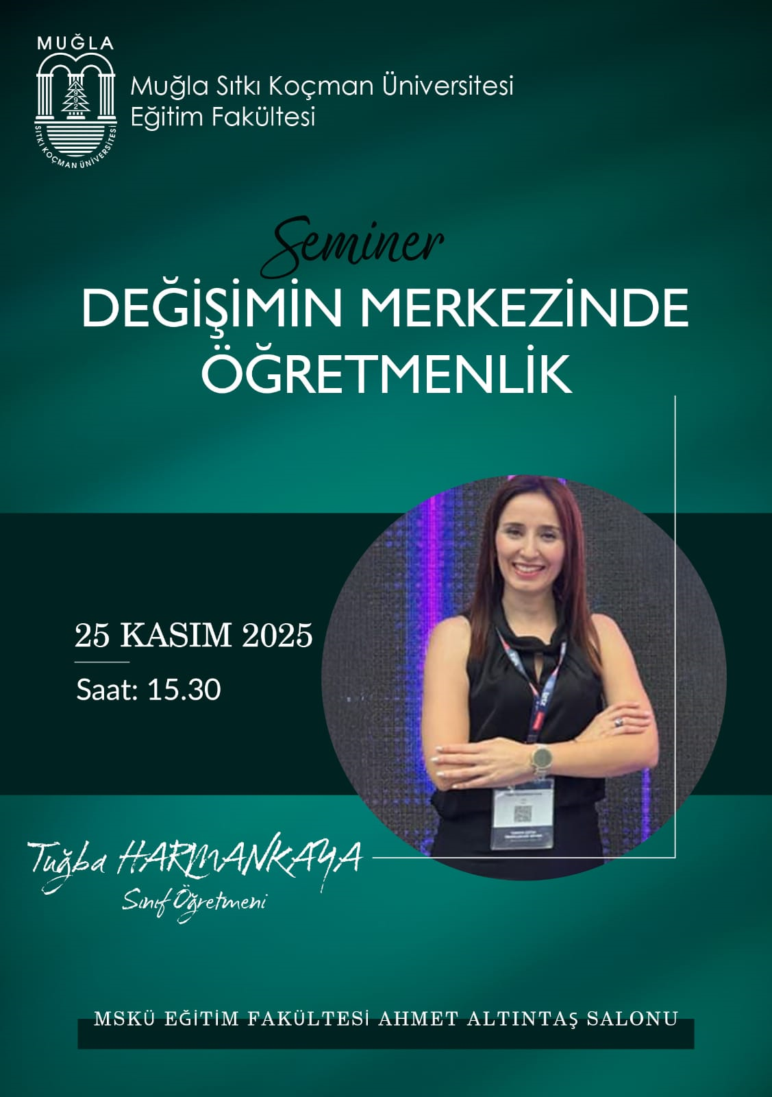 Değişimin Merkezinde Öğretmenlik Semineri Gerçekleştirildi